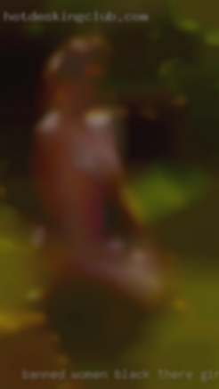 Banned women black there girl pooping.