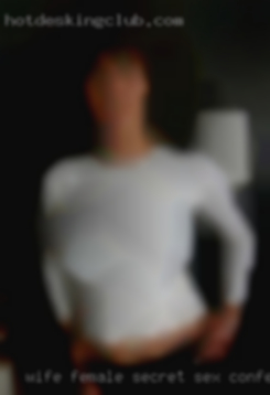 Wife female secret sex confessions.